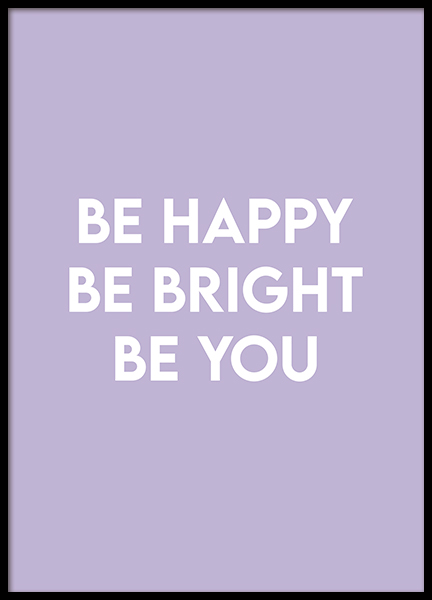 Be Bright Poster
