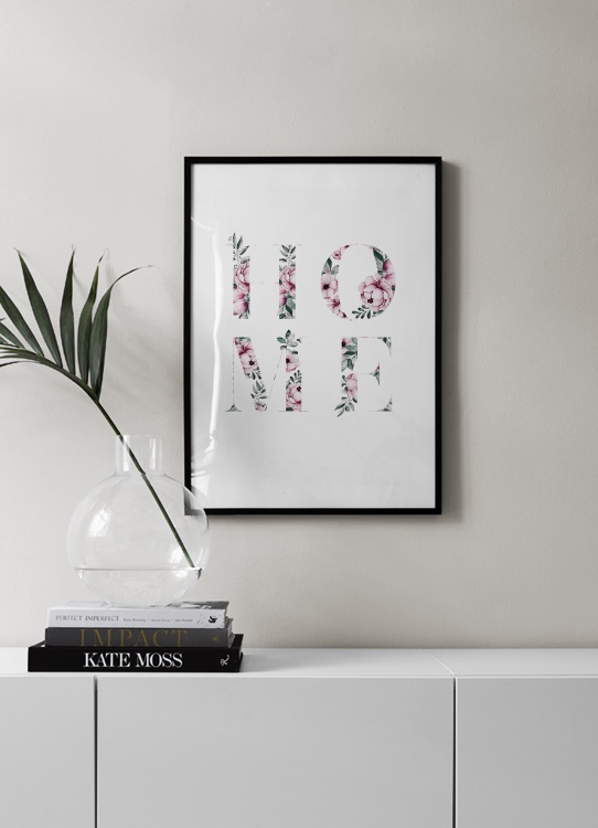 Home Floral Poster