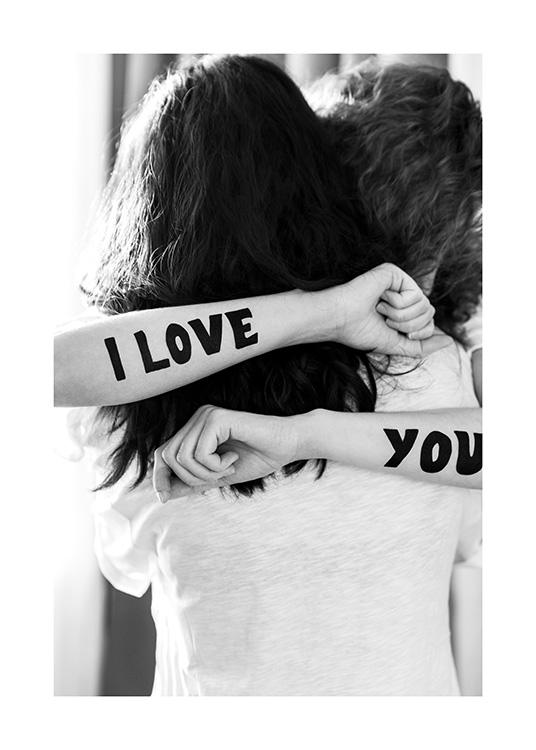 The Hug – I Love You Ink Poster / Black & white at Desenio AB (12152)