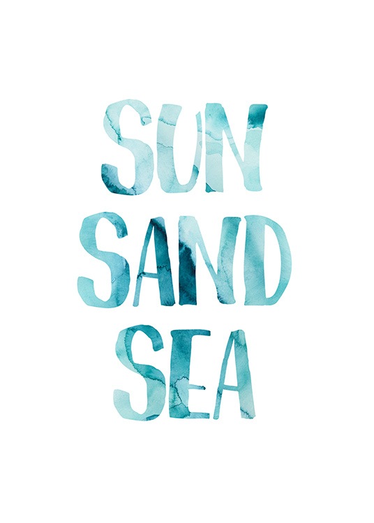 Quote poster with the text “Sun Sand Sea”