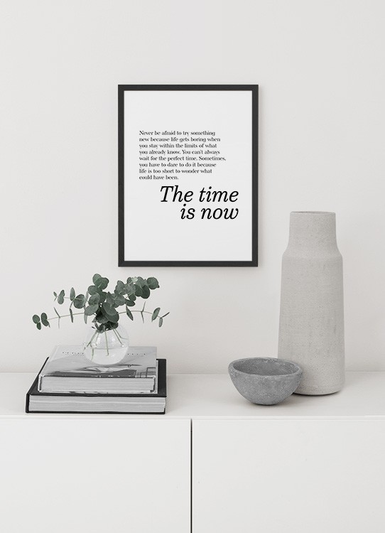 The Time is Now (21x30)