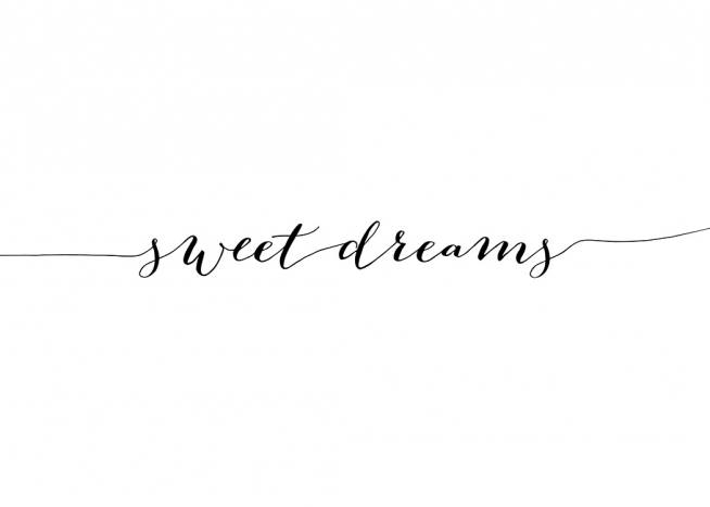  - Text print in black and white with Sweet dreams, written across the print in a handwritten style