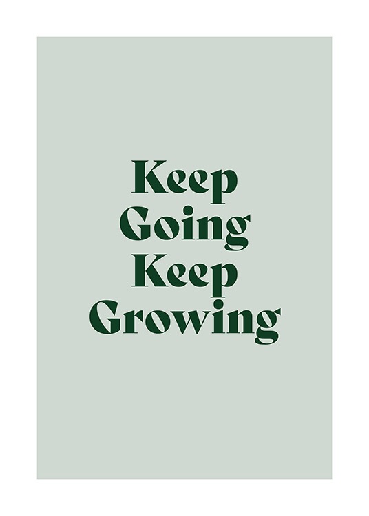 Keep Growing (30x40)