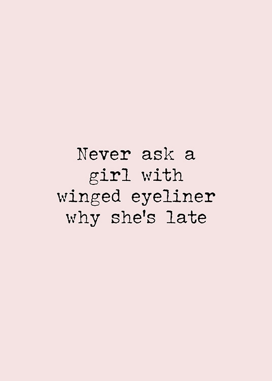 Winged Eyeliner Poster - Eyeliner quote - Desenio.co.uk