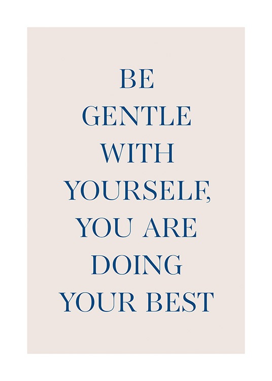 Be Gentle With Yourself Poster
