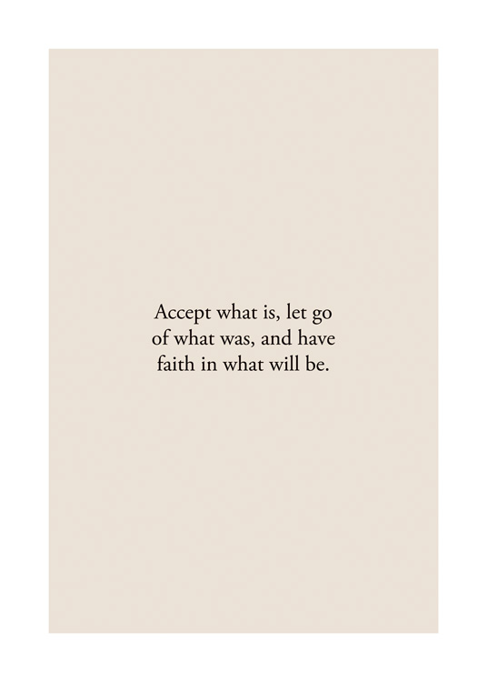  – Quote about letting go of the past, accepting the present and looking forward to the future