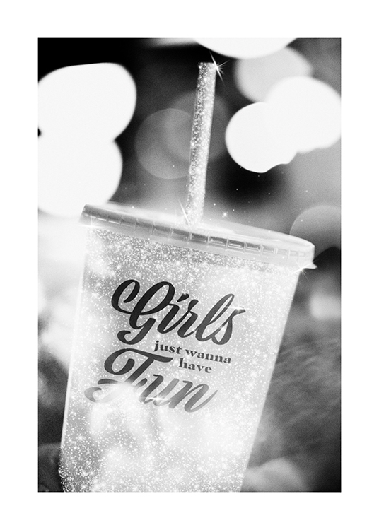  – Black and white photograph of a sparkling cup and straw and black text on the front