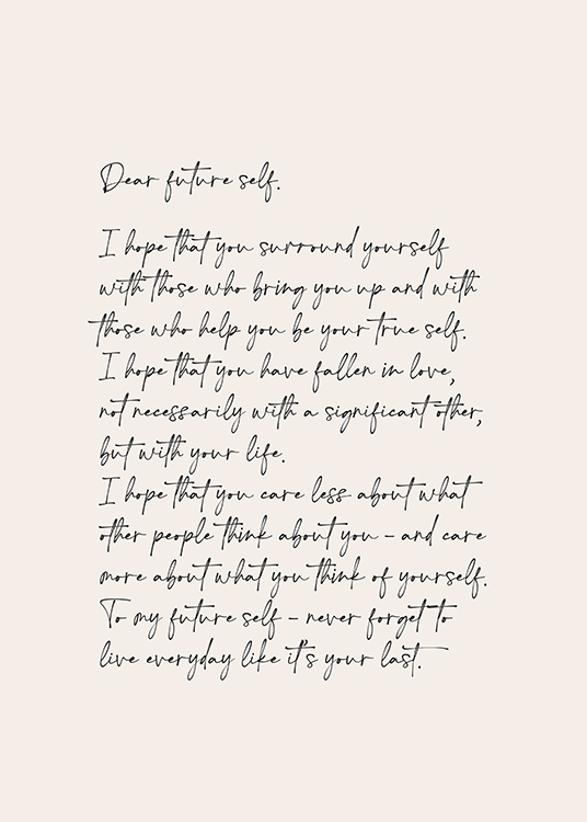  – A text print with a loving letter to your future self