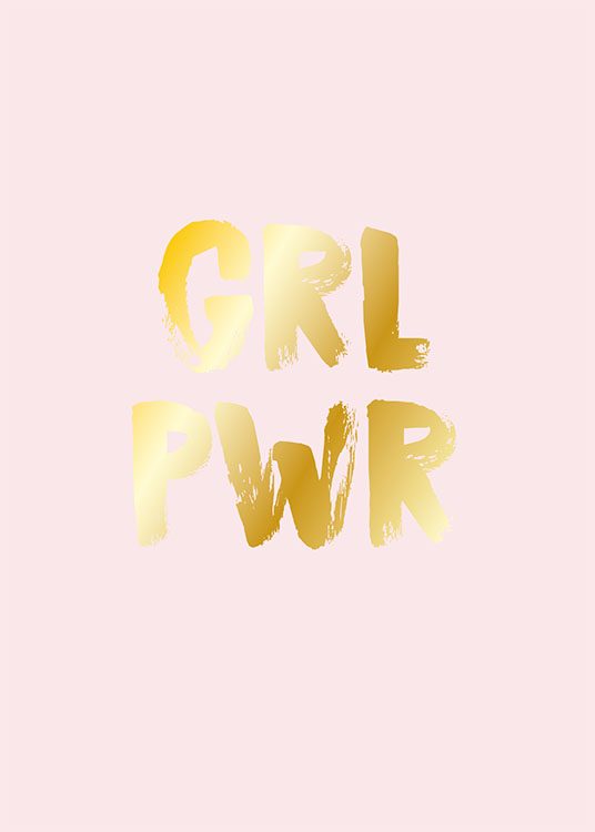 Girl Power Gold Poster Grl Pwr Quote Desenio Co Uk