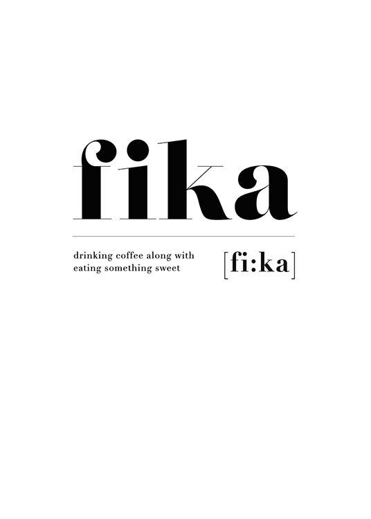  - Definition poster with the Swedish word “Fika”, which stands for the traditional and sweetened coffee break