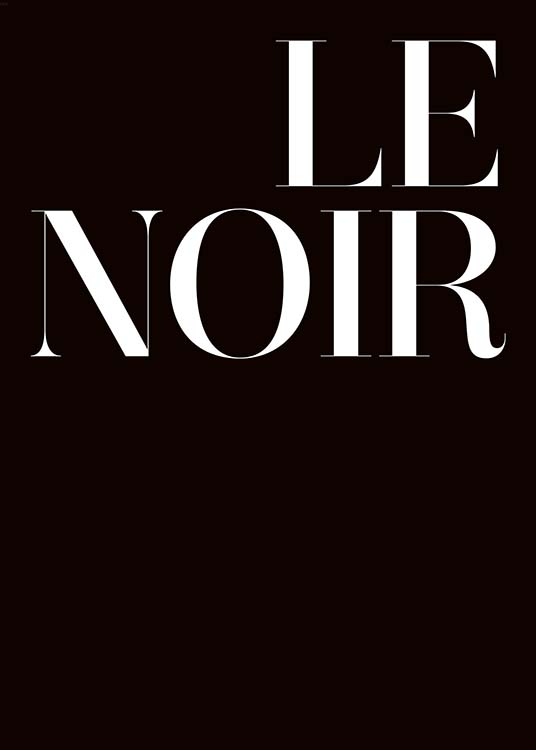 Le Noir Poster / Text posters at Desenio AB (3947)