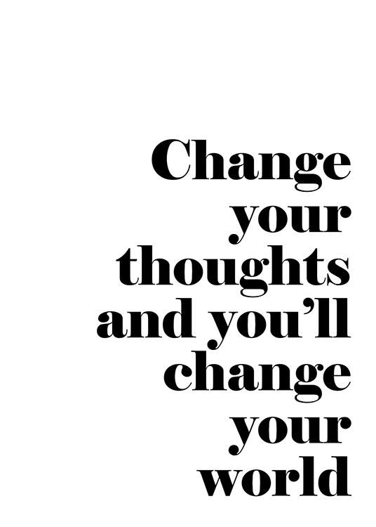 Change Your Thoughts, Posters / Black & white at Desenio AB (7488)