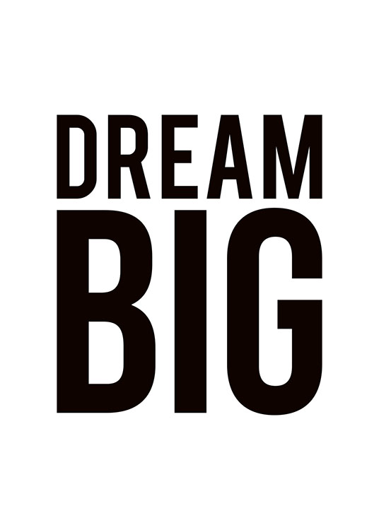 Dream Big, Poster / Text posters at Desenio AB (8199)