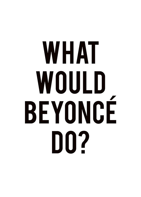 Beyonce, Poster / Text posters at Desenio AB (8249)