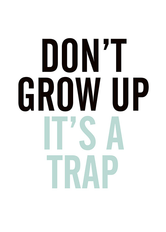 Grow Up, Blue, Poster