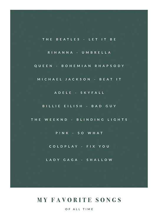  – List of favourite songs on a green background with text at the bottom